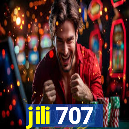 jili 707