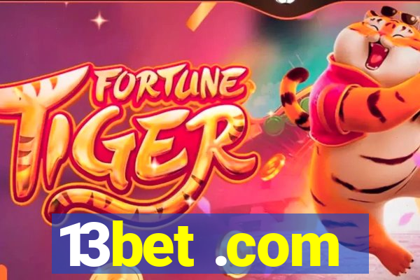 13bet .com