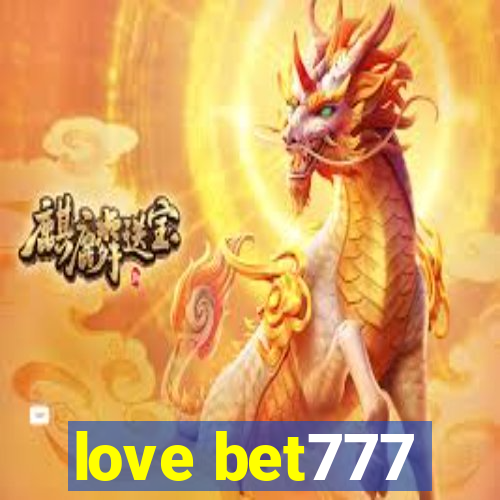 love bet777