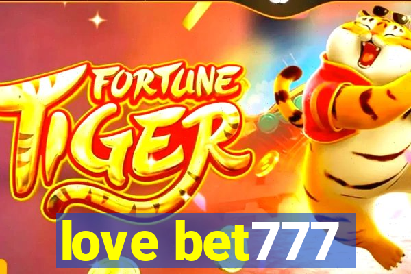 love bet777