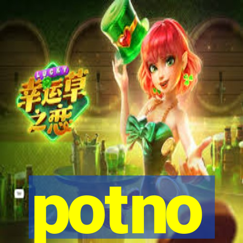 potno