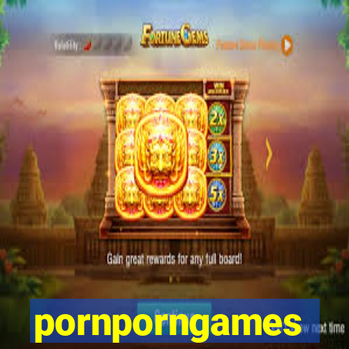 pornporngames