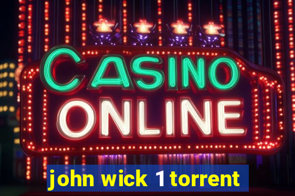 john wick 1 torrent