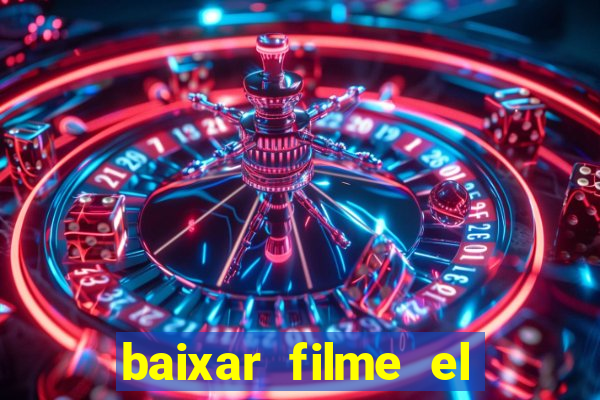 baixar filme el dorado (1966 dublado)