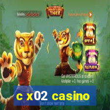 c x02 casino