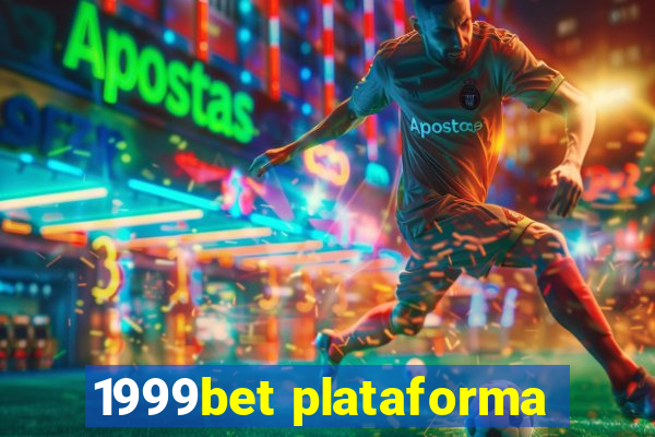 1999bet plataforma