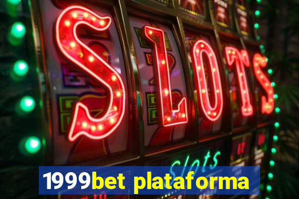 1999bet plataforma