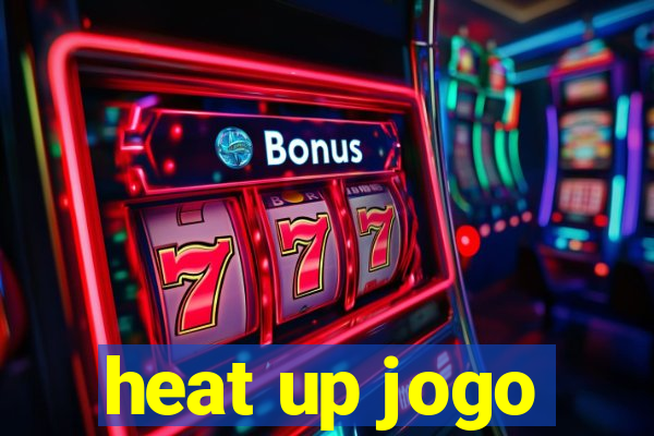 heat up jogo