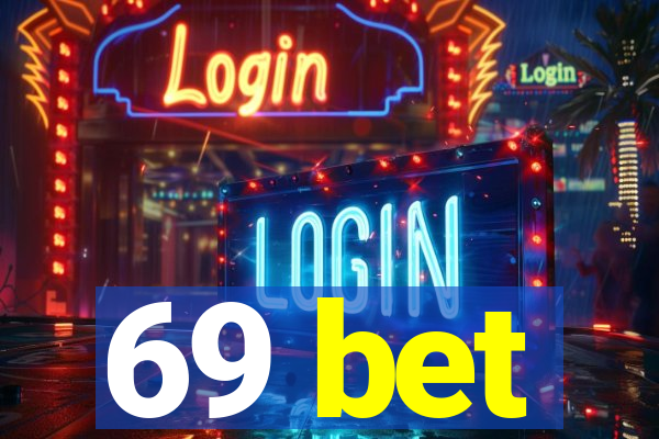 69 bet