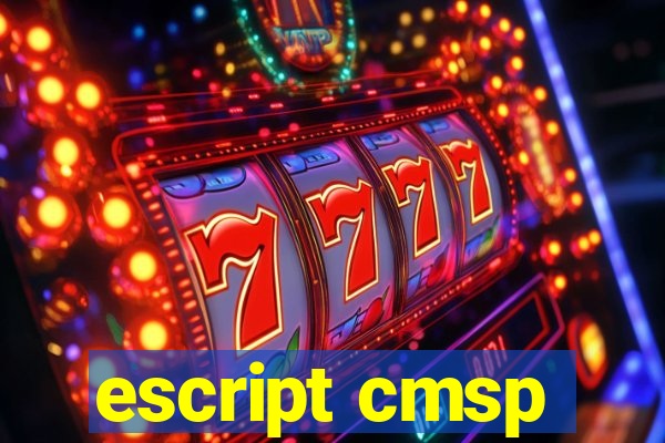 escript cmsp