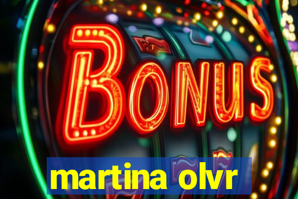 martina olvr