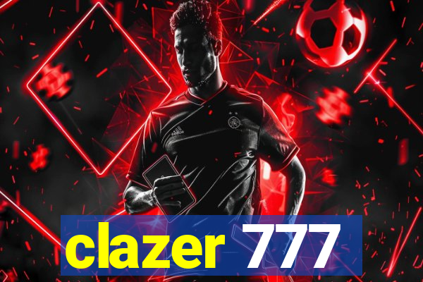 clazer 777