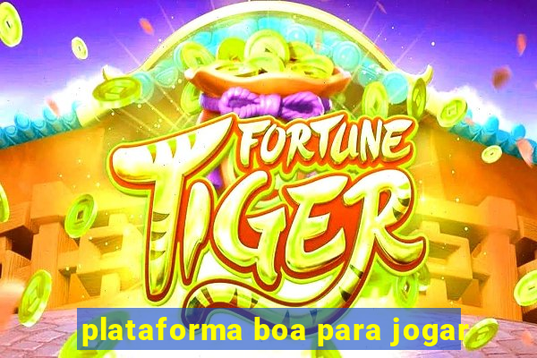 plataforma boa para jogar