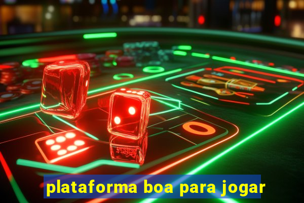 plataforma boa para jogar