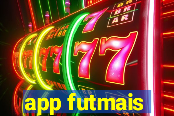 app futmais