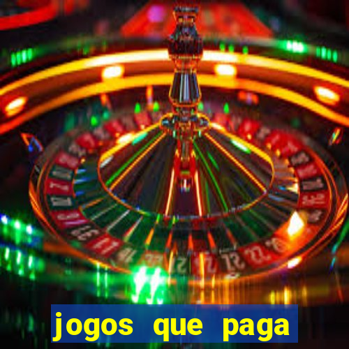 jogos que paga dinheiro sem depositar