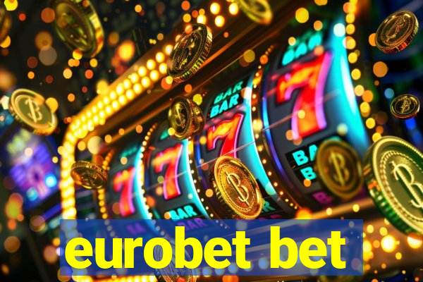 eurobet bet