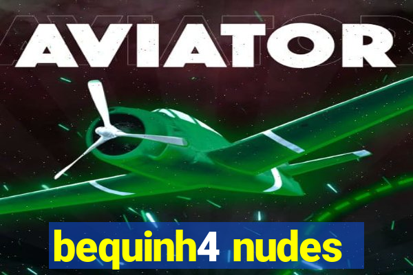 bequinh4 nudes