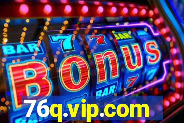 76q.vip.com