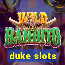 duke slots