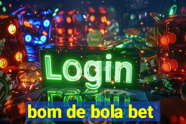 bom de bola bet