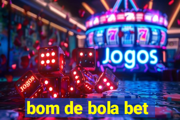 bom de bola bet