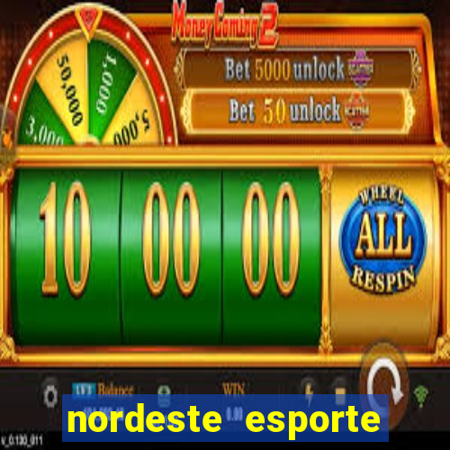 nordeste esporte net vip