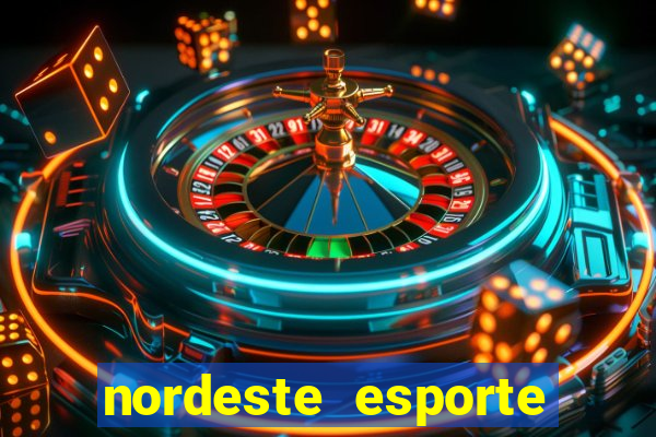 nordeste esporte net vip