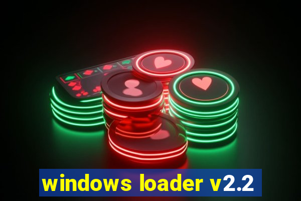 windows loader v2.2