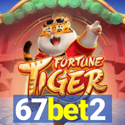 67bet2