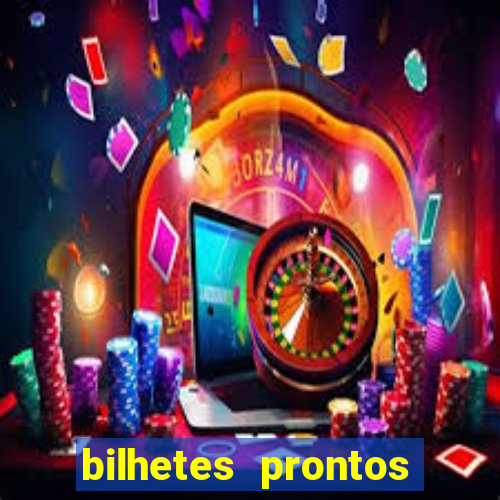 bilhetes prontos apostas esportivas