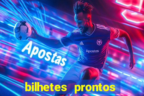 bilhetes prontos apostas esportivas