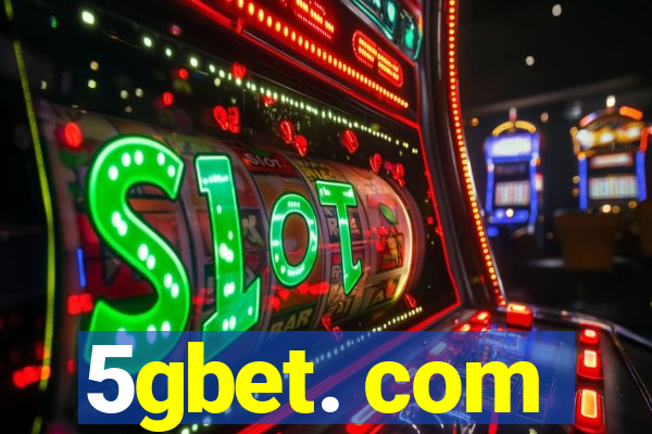 5gbet. com