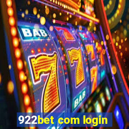 922bet com login