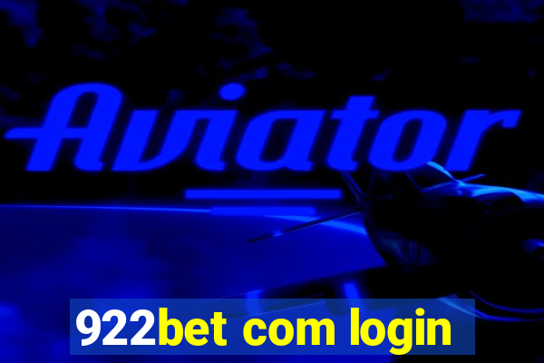 922bet com login