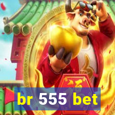 br 555 bet