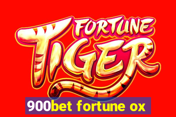 900bet fortune ox