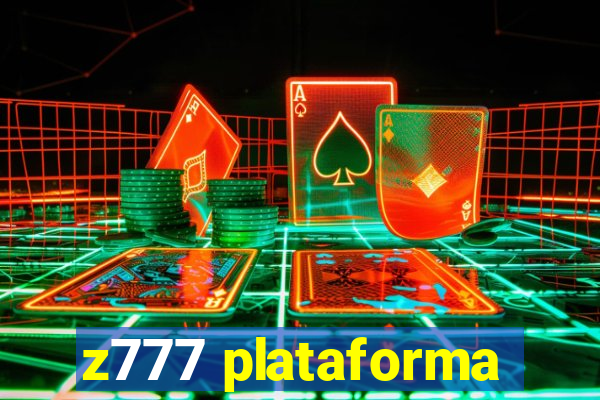 z777 plataforma