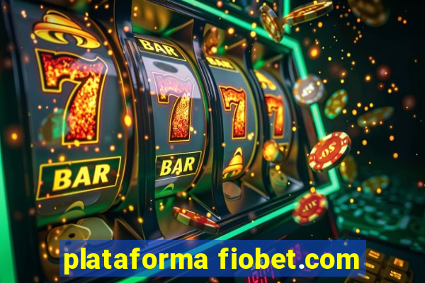 plataforma fiobet.com