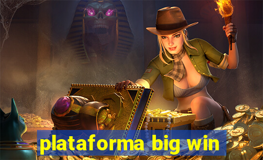 plataforma big win