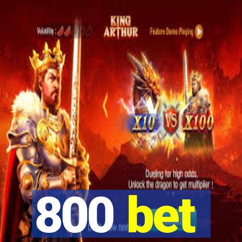 800 bet