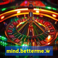 mind.betterme.world