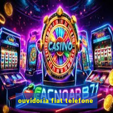 ouvidoria fiat telefone