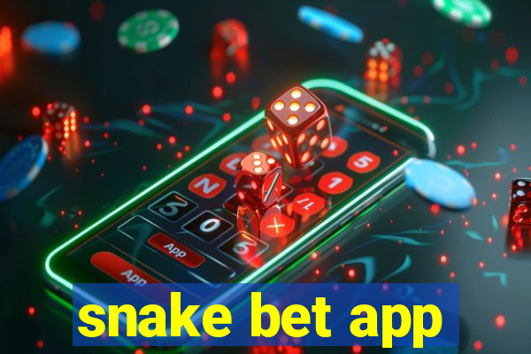 snake bet app