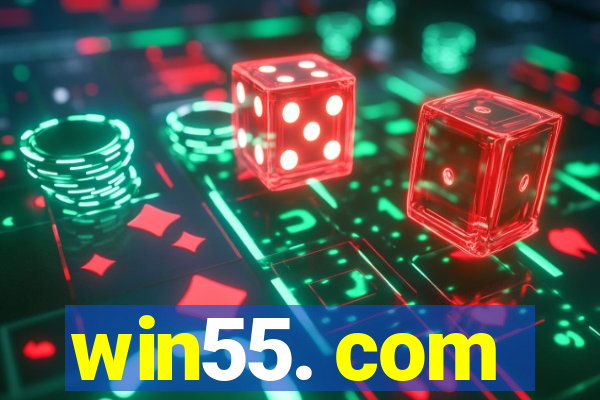 win55. com