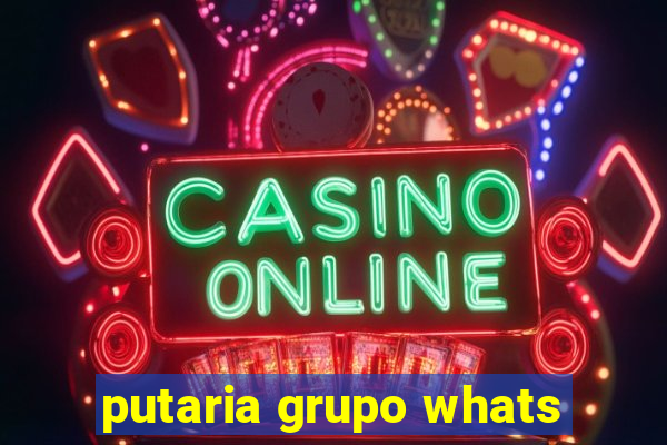 putaria grupo whats