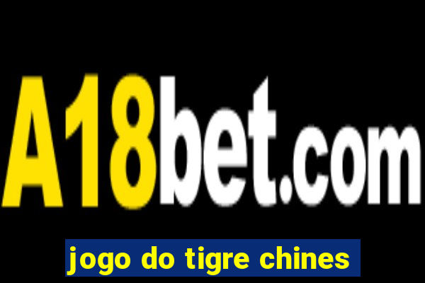 jogo do tigre chines