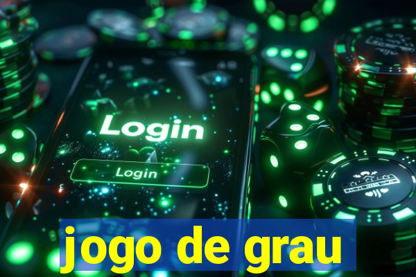 jogo de grau