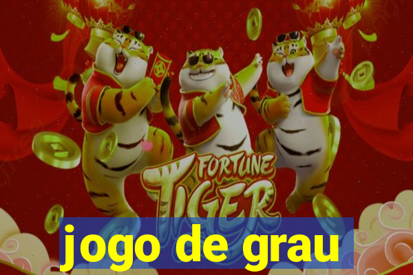 jogo de grau