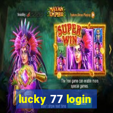 lucky 77 login